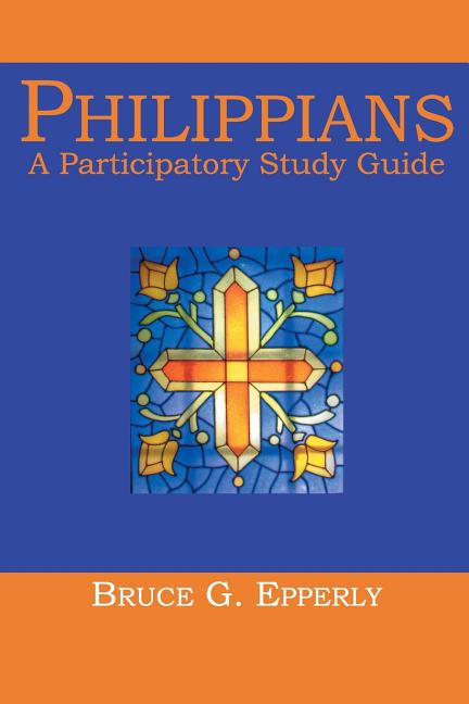 Philippians: A Participatory Study Guide