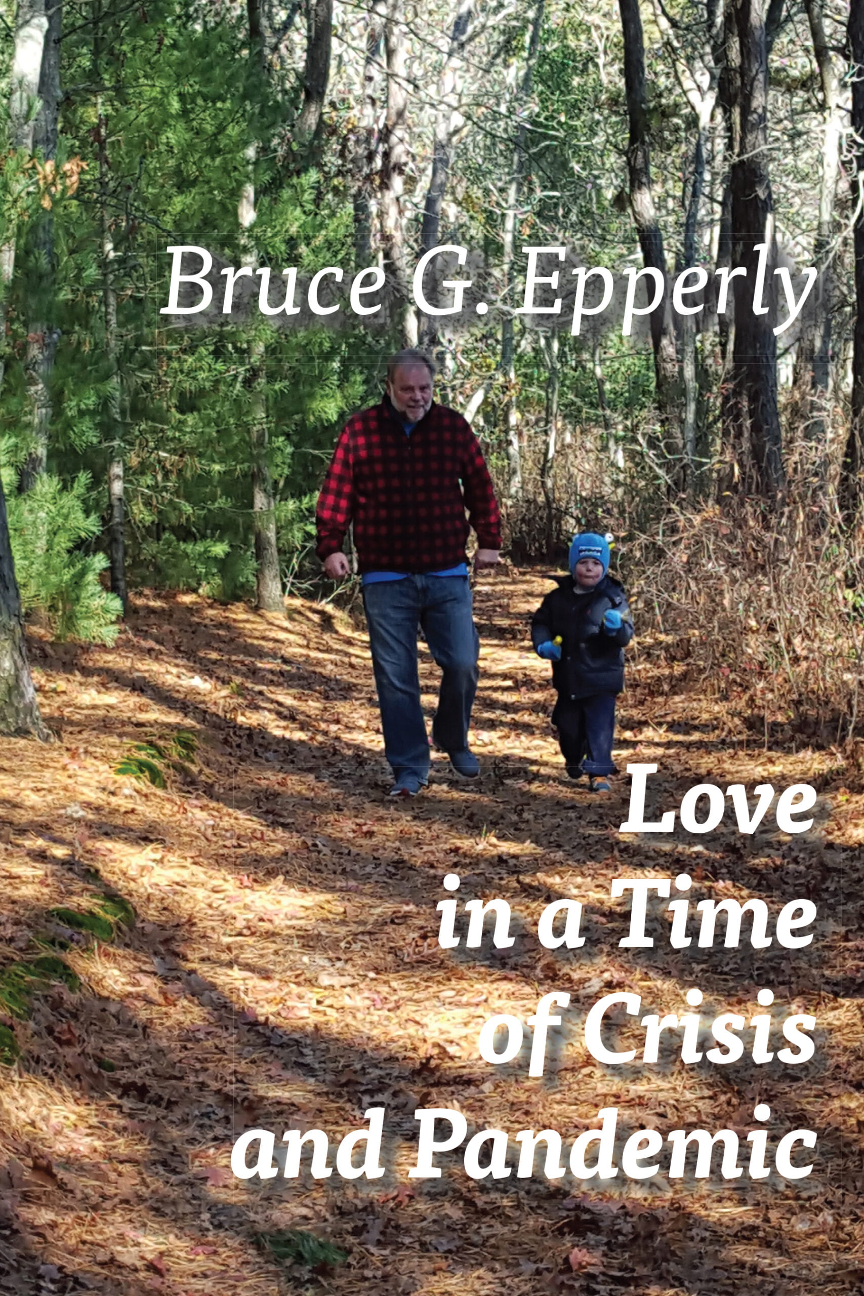Love in a Time of Crisis and Pandemic - Front Cover